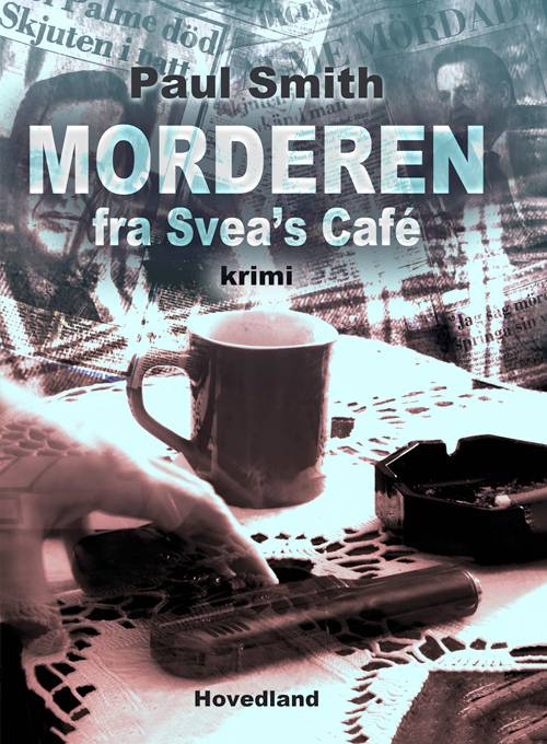 morderen_fra_sveas_cafe.jpg