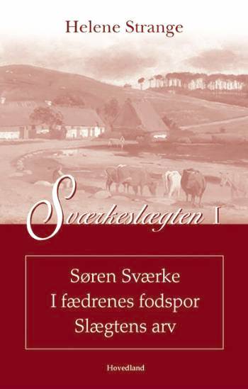 svaerkeslaegten_soeren_svaerke_i_faedrenes_fodspor_slaegtens_arv.jpg