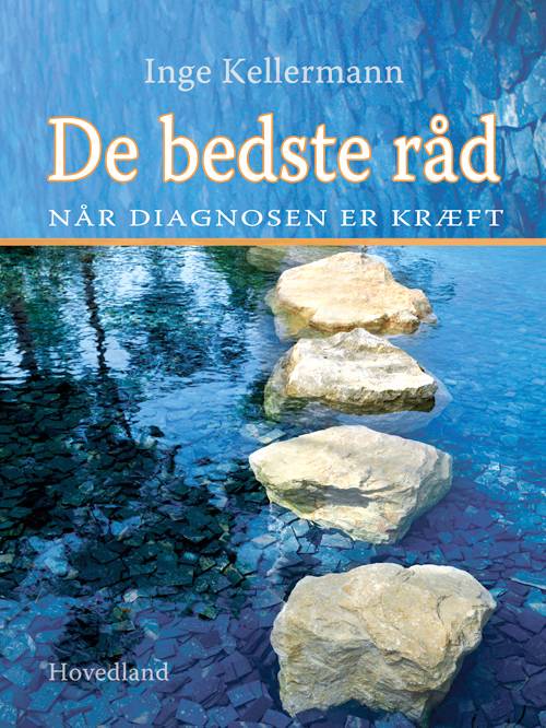 de_bedste_raad_naar_diagnosen_er_kraeft.jpg